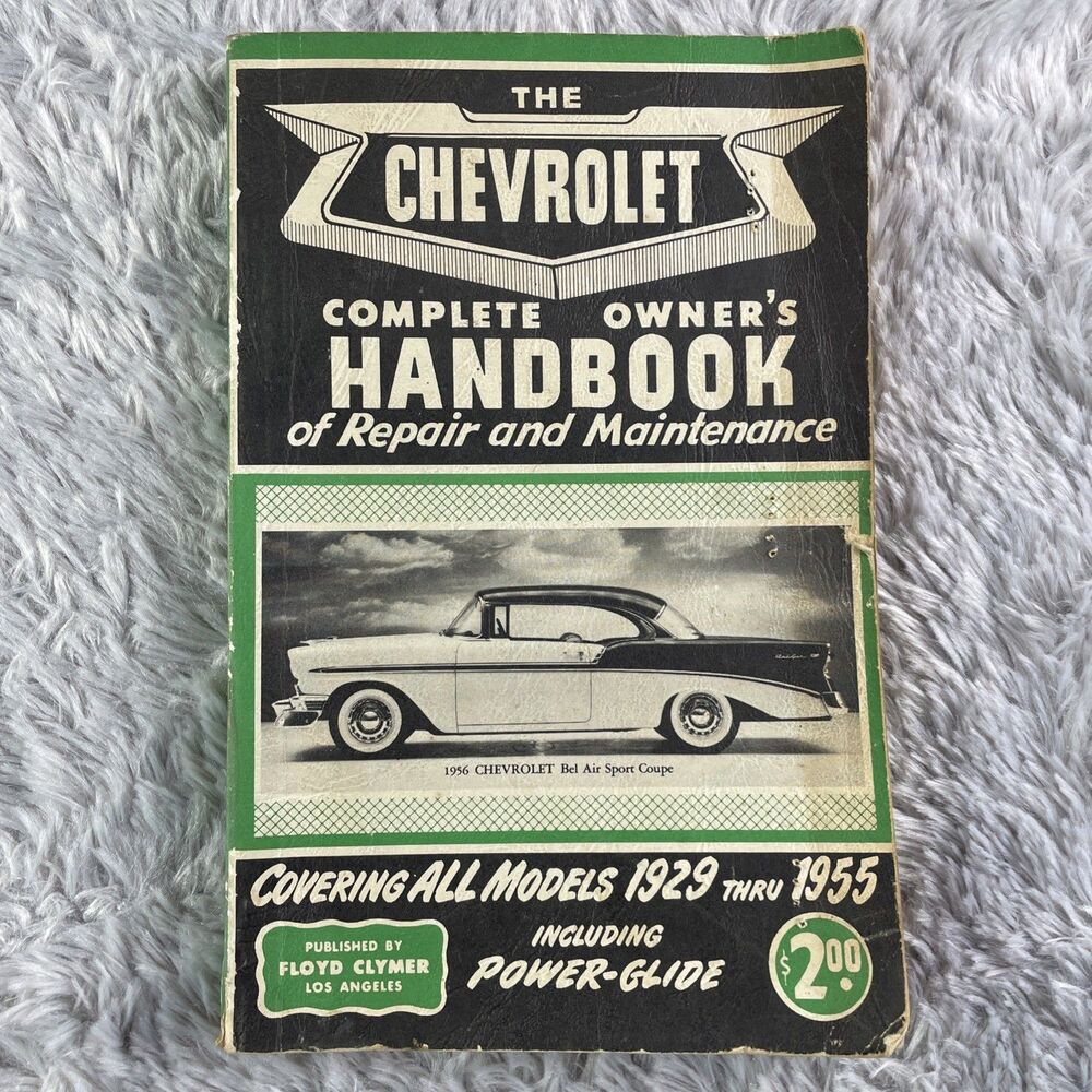 Chevrolet Complete Owners Handbook Repair Maintenance 1929-1955 Bel Air Sport